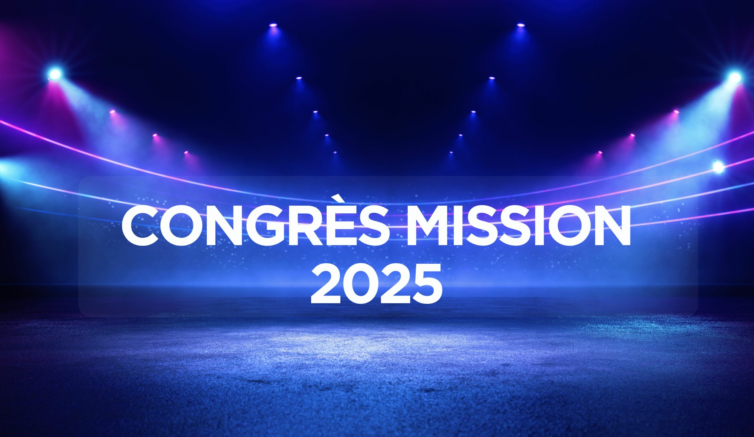 Image - CONGRÈS MISSION 2025